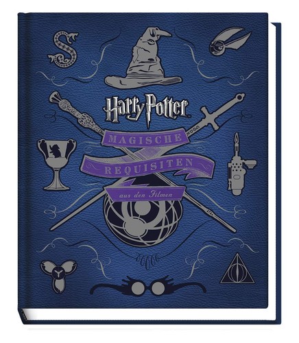 Harry Potter Magische Requisiten aus den Filmen Bildband Jody Revenson Panini